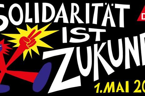 1. Mai. 2021: Solidarität ist Zukunft