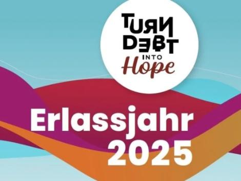 Erlassjahr 2025 – Wandle Schulden in Hoffnung