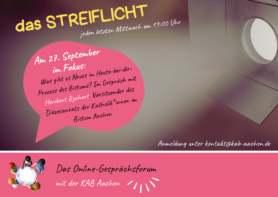 KAB-Streiflicht: Heute-bei-dir-Prozess